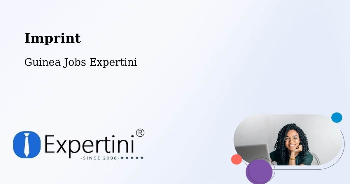 Imprint – Nzerekore Prefecture - Guinea Jobs Expertini